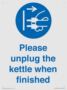 Please unplug the kettle when finished